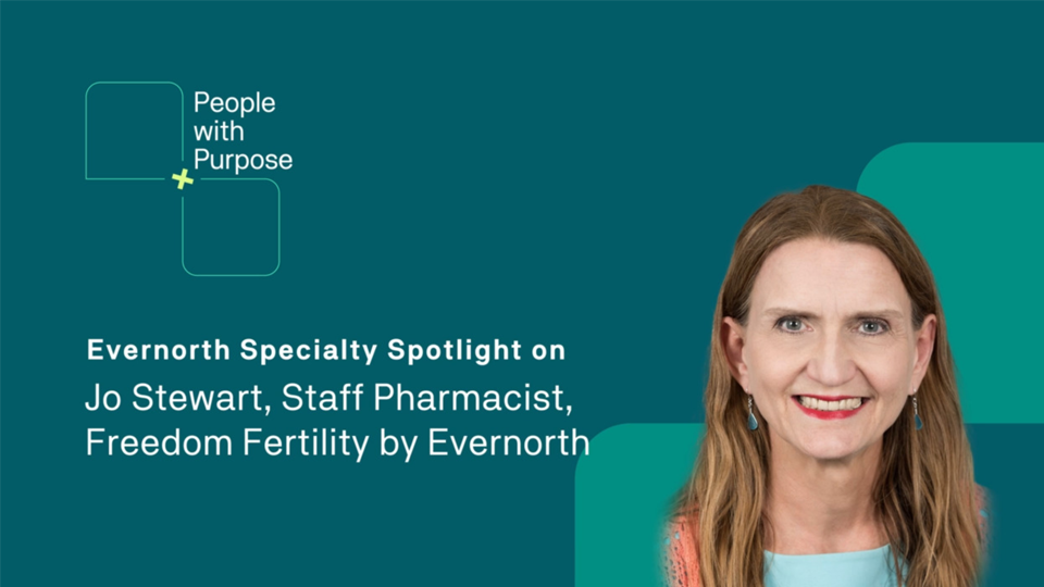 Evernorth Specialty Spotlight on Jo Stewart, Staff Pharmacist, Freedom Fertility by Evernorth
