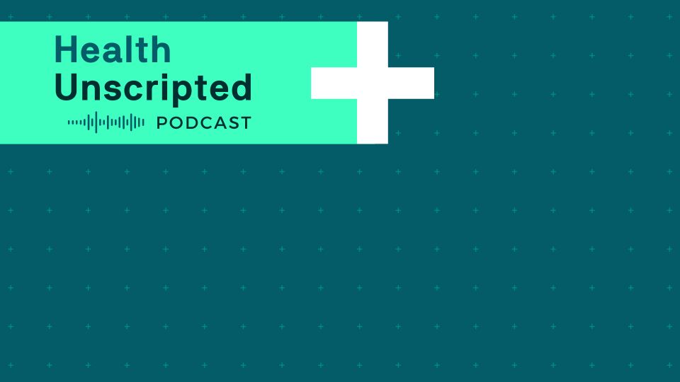 Health Unscripted Podcast graphic